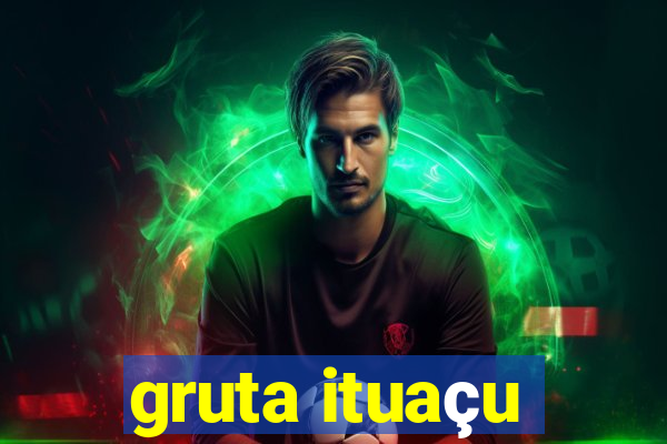 gruta ituaçu