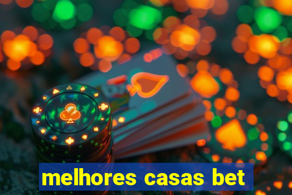 melhores casas bet