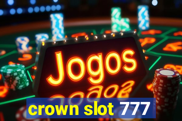 crown slot 777