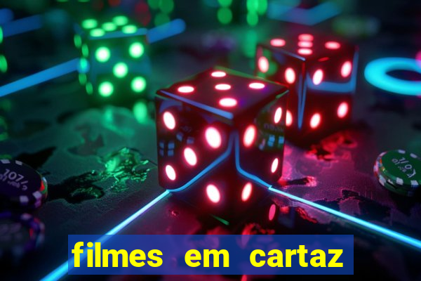 filmes em cartaz conjunto nacional