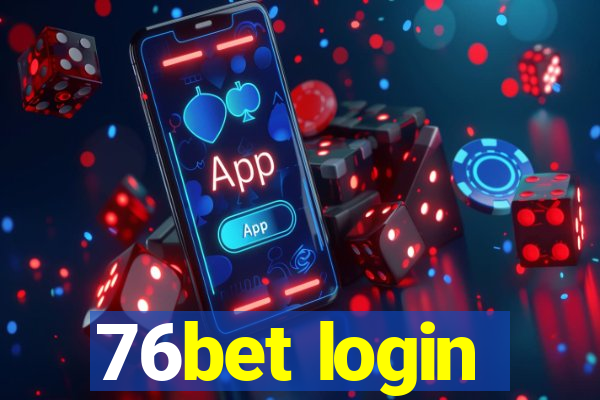 76bet login