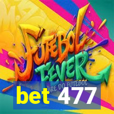 bet 477