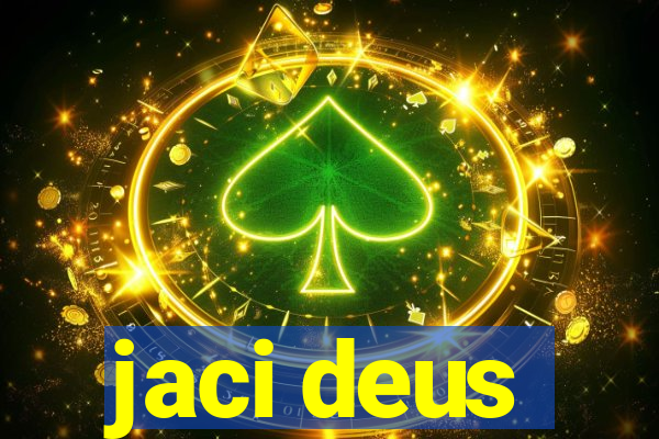 jaci deus