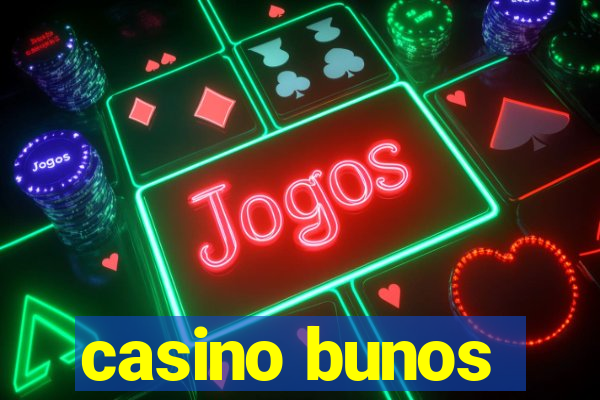 casino bunos