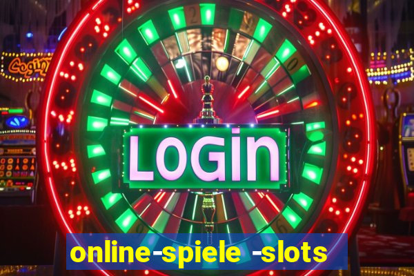 online-spiele -slots