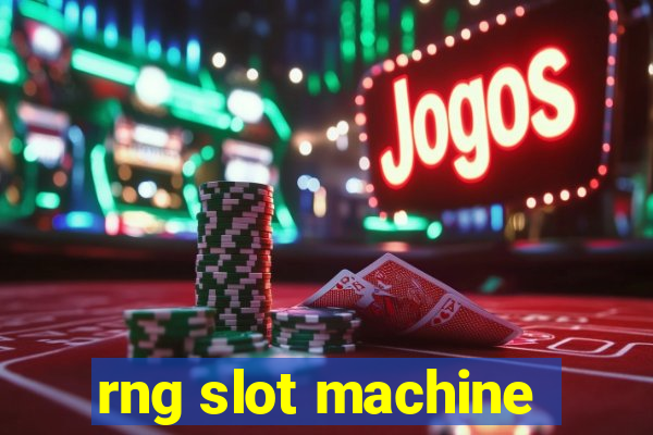 rng slot machine