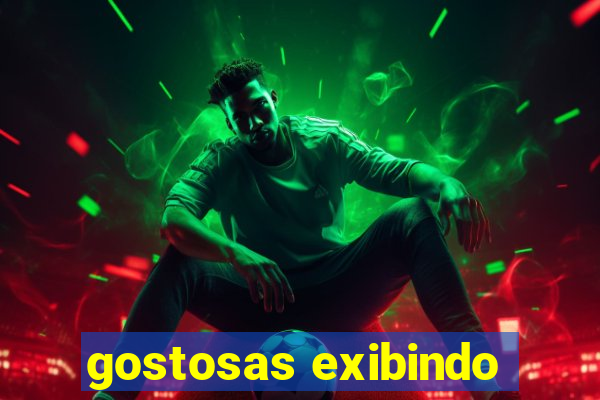 gostosas exibindo