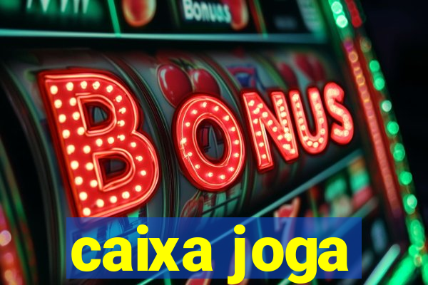 caixa joga