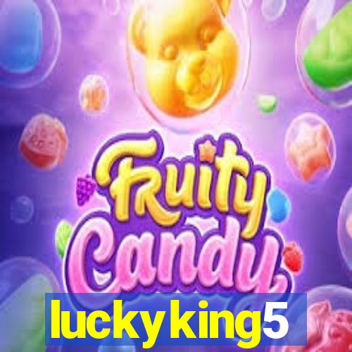 luckyking5