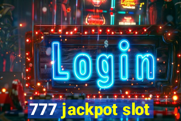 777 jackpot slot