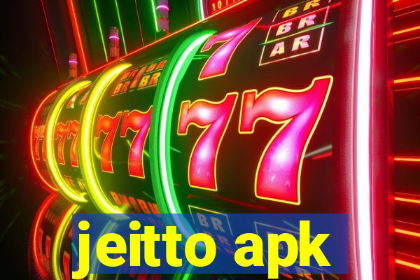 jeitto apk