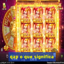 qap o que significa