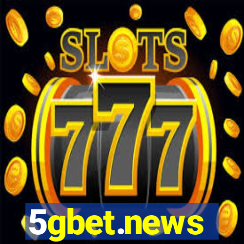 5gbet.news