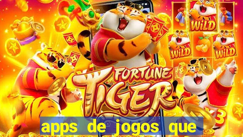 apps de jogos que realmente pagam