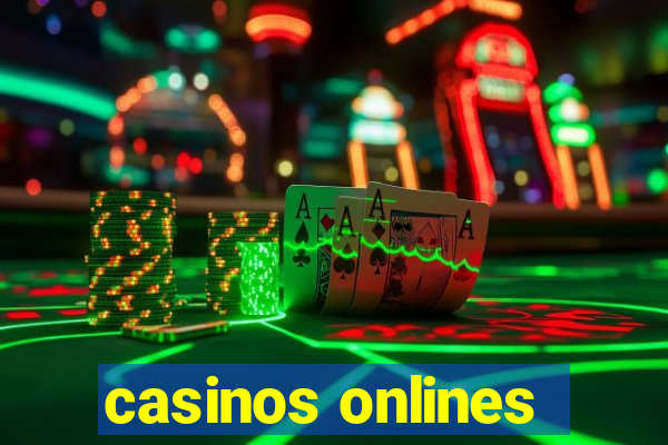 casinos onlines