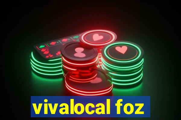 vivalocal foz