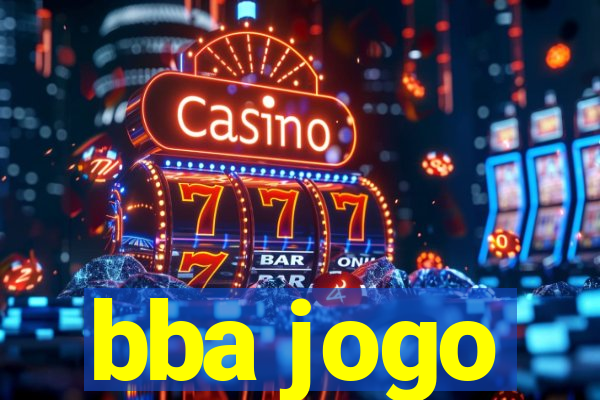 bba jogo