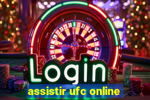 assistir ufc online