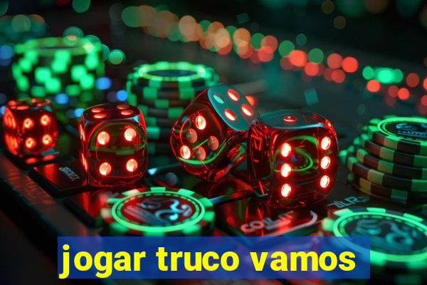 jogar truco vamos