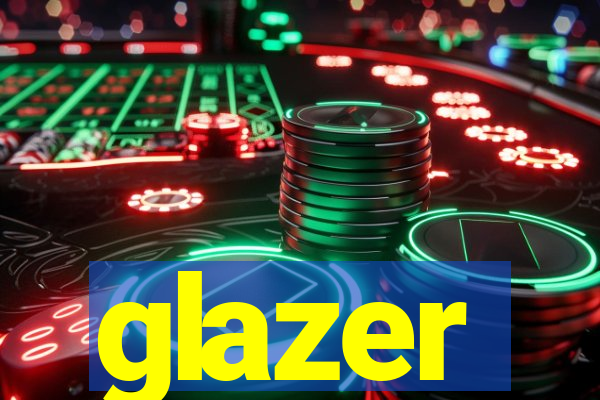 glazer