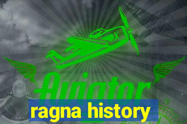 ragna history