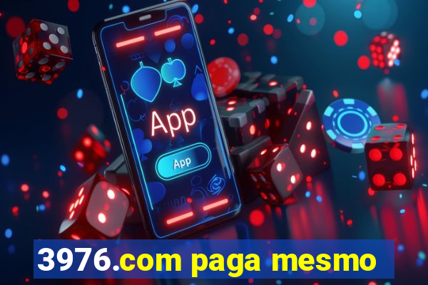 3976.com paga mesmo