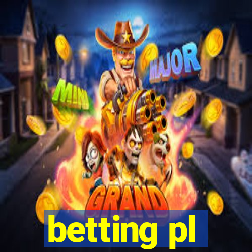 betting pl