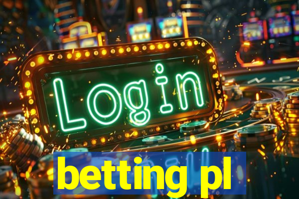 betting pl