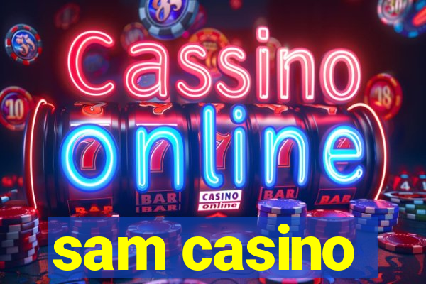 sam casino