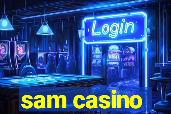 sam casino