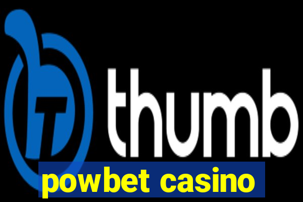 powbet casino