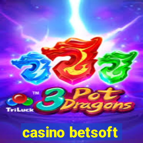 casino betsoft