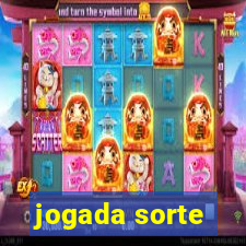 jogada sorte