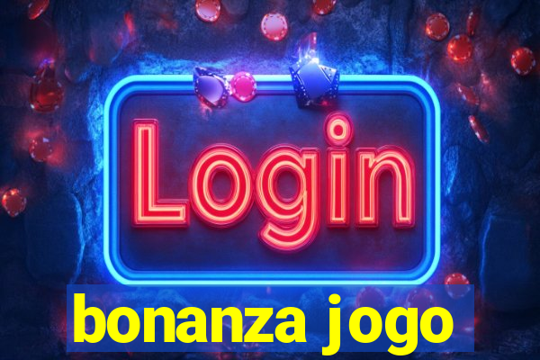 bonanza jogo