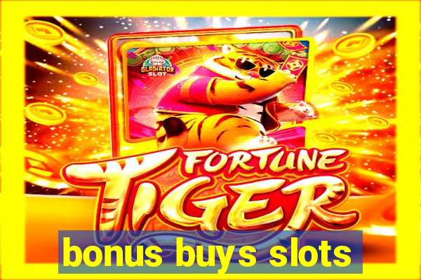 bonus buys slots