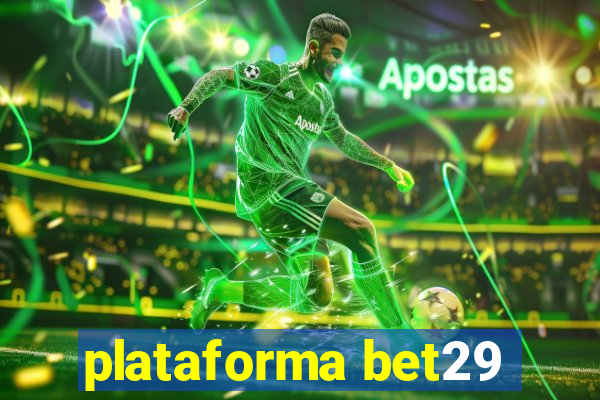 plataforma bet29