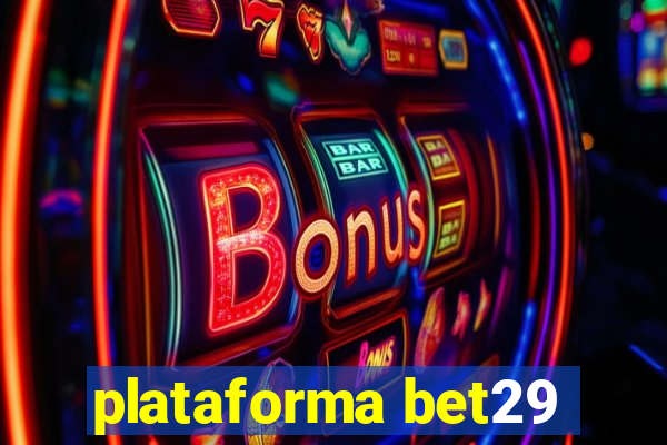 plataforma bet29