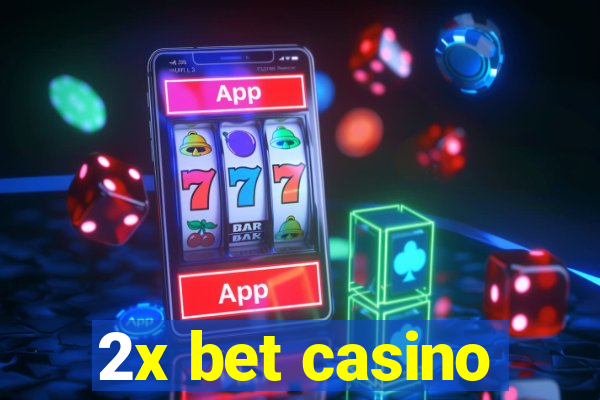 2x bet casino