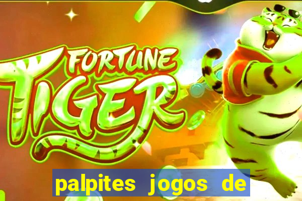 palpites jogos de quarta feira