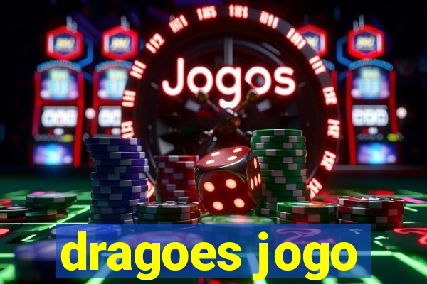 dragoes jogo