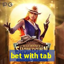 bet with tab