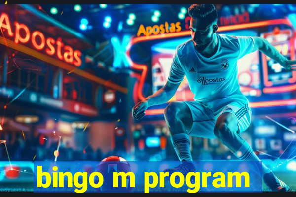 bingo m program