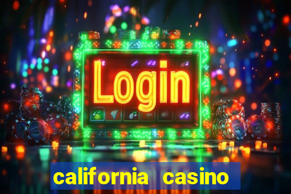 california casino and hotel