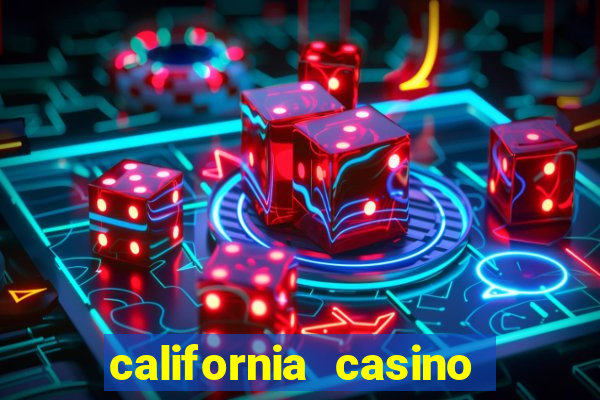 california casino and hotel