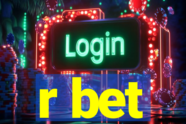 r bet