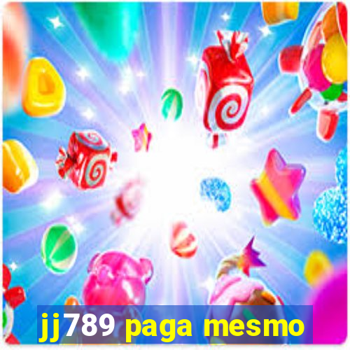 jj789 paga mesmo