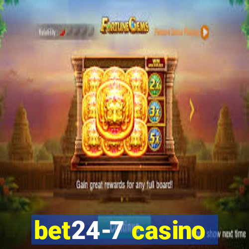 bet24-7 casino