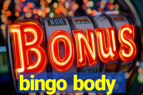 bingo body