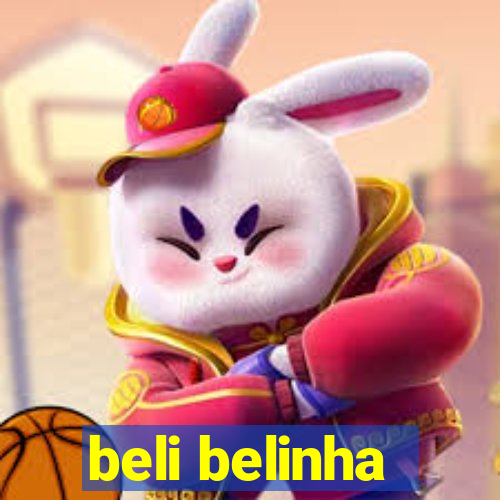 beli belinha