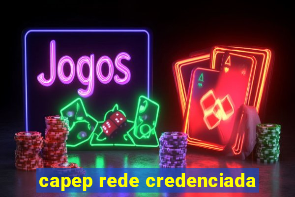 capep rede credenciada